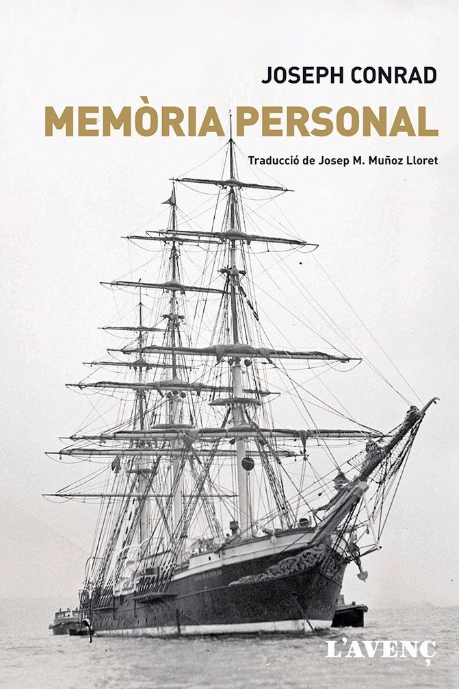 Raul Garrigasait, escriptor: ‘Memòria personal’ de Joseph Conrad. L'Avenç