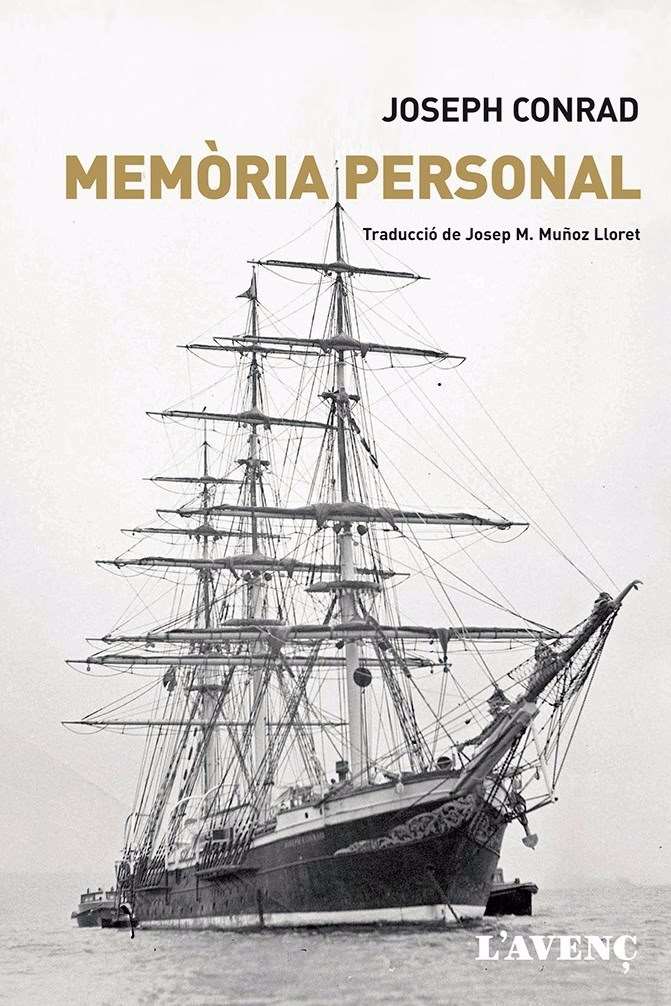 Raul Garrigasait, escriptor: ‘Memòria personal’ de Joseph Conrad. L'Avenç