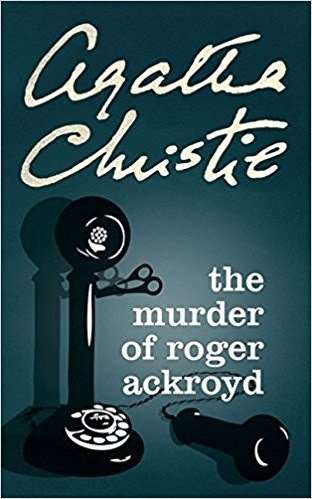 'The murder of Roger Ackroyd' · Agatha Christie