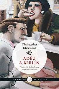 'Goodbye to Berlin’ · Cristopher Isherwood