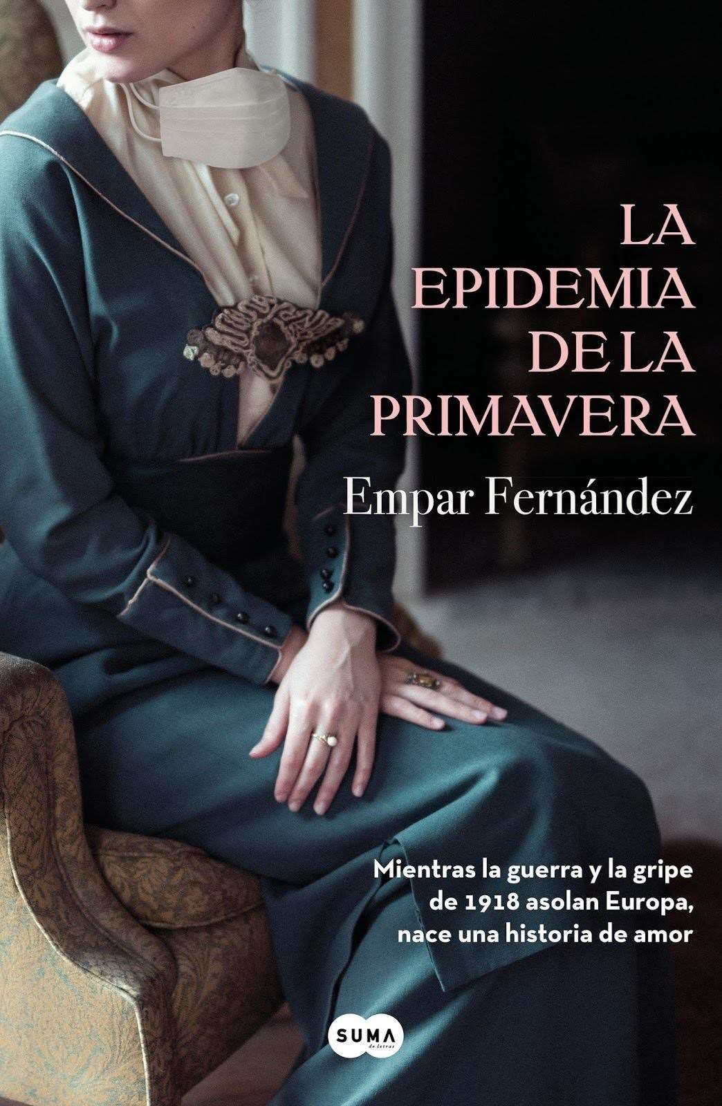 'La epidemia de la primavera' · Empar Fernández