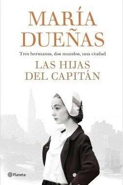 'Las hijas del capitán', de María Dueñas