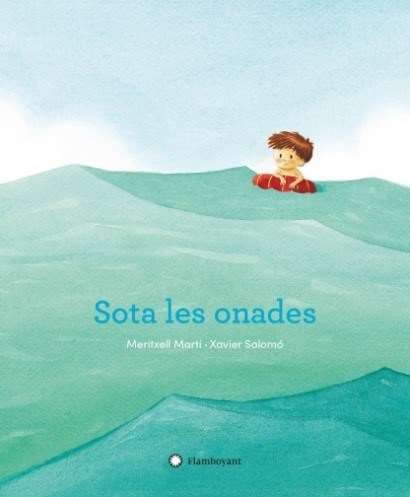 Sota les onades – Meritxell Martí i Xavier Salomó (Flamboyant)