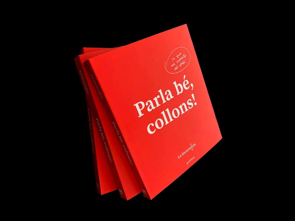'Parla bé, collons!' · La Incorrecta