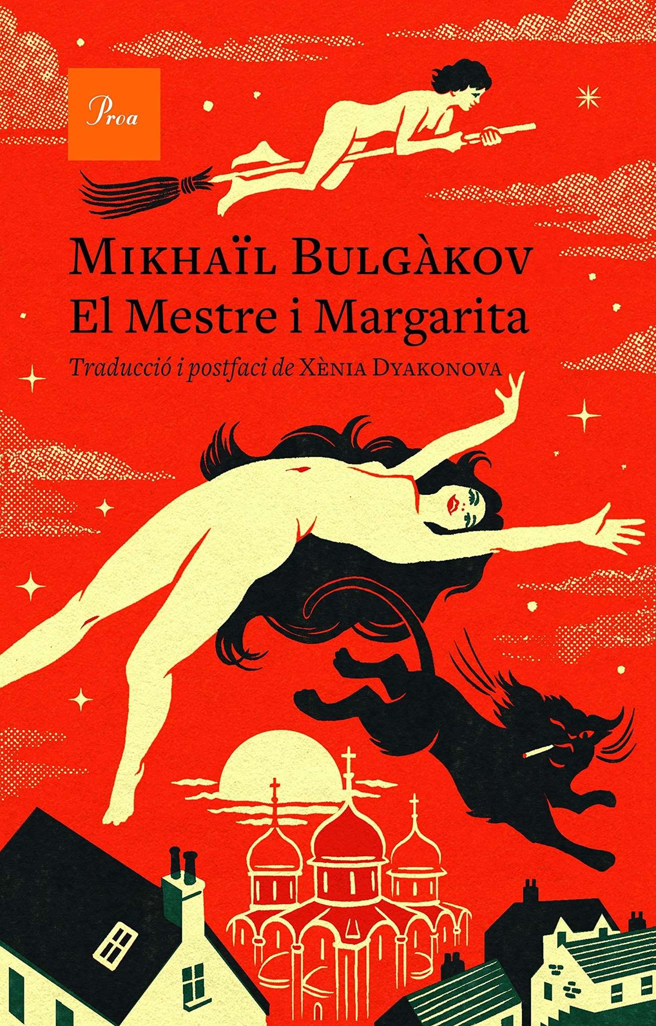  El Mestre i Margarita, de Mikhaïl Bulgàkov (Proa)