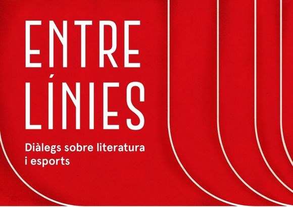 Entre Línies: et convidem a celebrar la literatura i l'esport a l'Antiga Fàbrica Estrella Damm