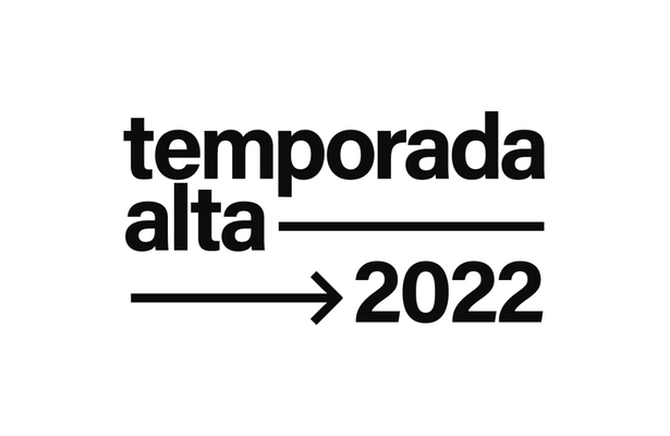 Temporada Alta 2022: els imprescindibles!