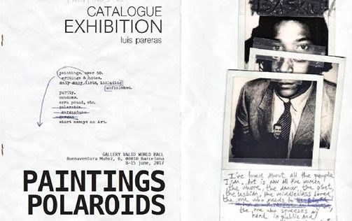 <p>Lu&iacute;s Pareras: &ldquo;Paintings &amp; Polaroids&rdquo;</p>
