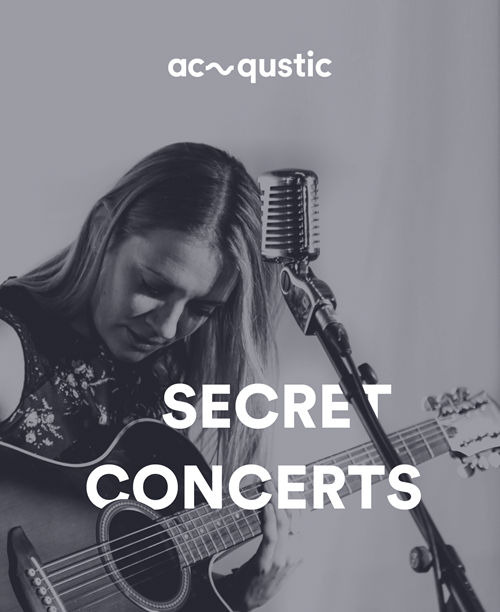 Concert Secret Acqustic