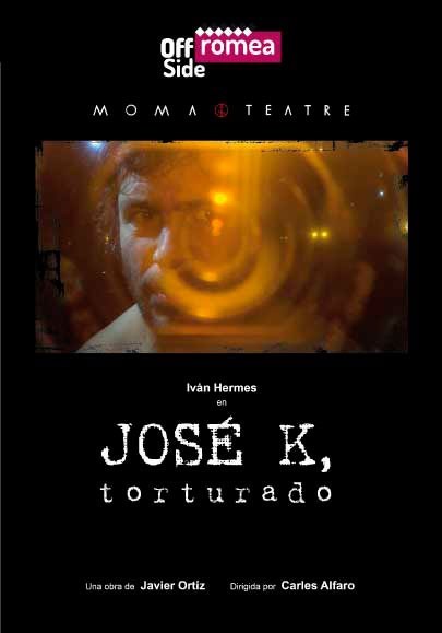 JOSÉ K, TORTURADO