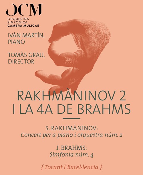 Rakhmàninov 2 + la 4ª de Brahms · Iván Martín & OCM