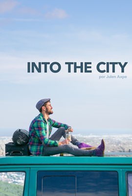 INTO THE CITY - Julen Axpe